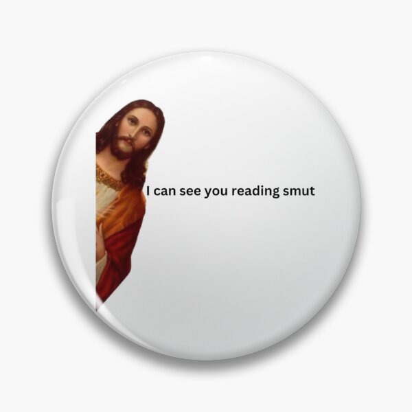 Item preview, I Can See You Reading Smut Jesus Meme designed and sold by ErnestineMora8.
