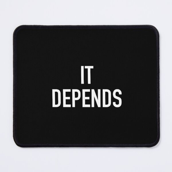 Item preview, It depends designed and sold by corbrand.
