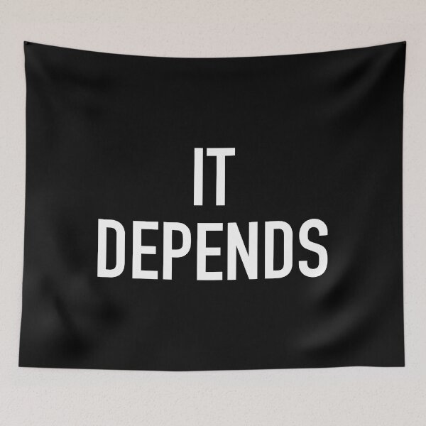 Item preview, It depends designed and sold by corbrand.