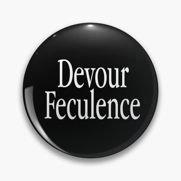 Item preview, devour feculence designed and sold by ijoshtherefore.