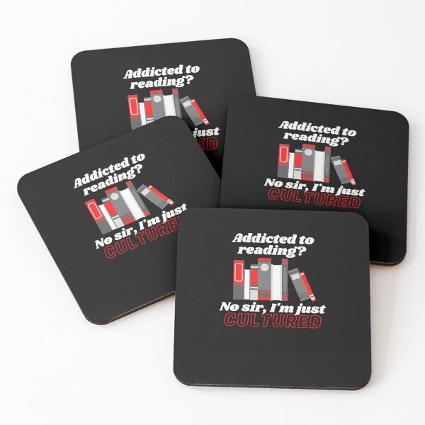 Item preview, Addicted-To-Reading--No-Sir-I'M-Just-Cultured designed and sold by PiotrSchrader.