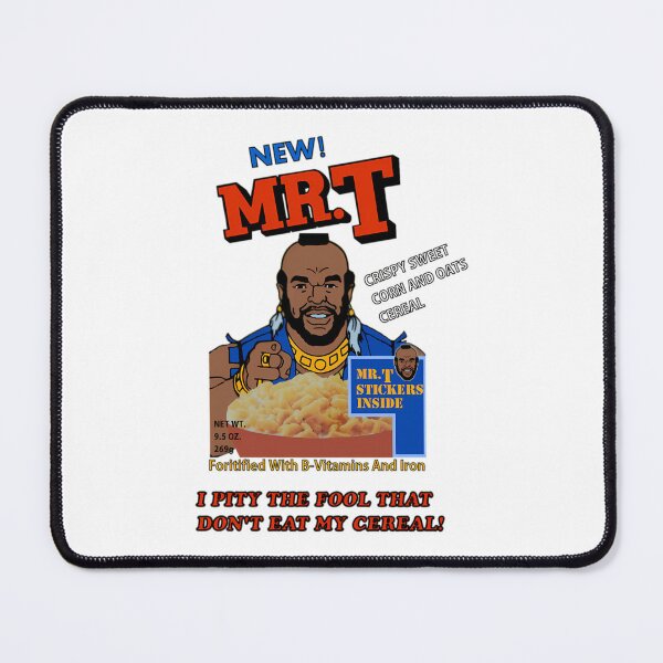 Item preview, I Pity The Fool That Dont Eat My Cereal!  designed and sold by Stevenmedine.