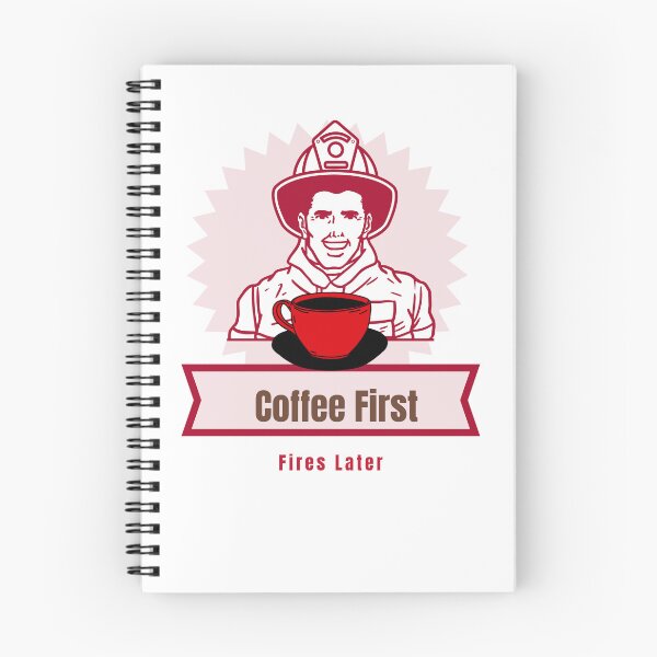 Item preview, Coffee First, Fires Later designed and sold by celestialseastc.