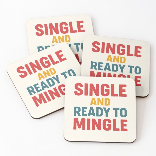 Item preview, Single and Ready to Mingle  designed and sold by Vibrant Threads.