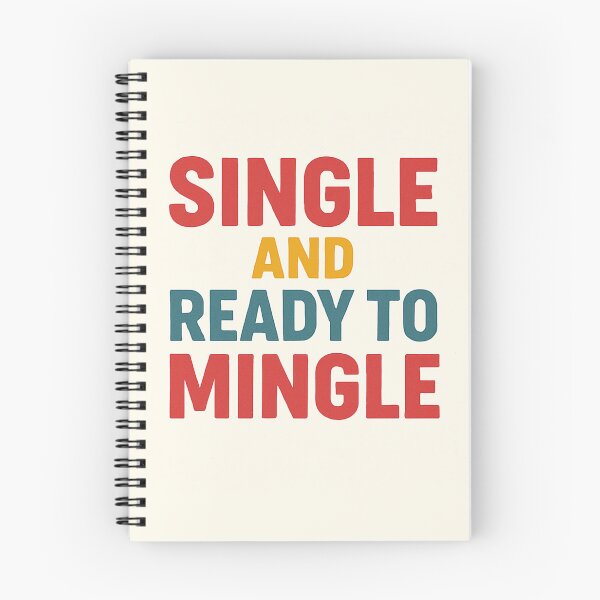 Item preview, Single and Ready to Mingle  designed and sold by Vibrant Threads.