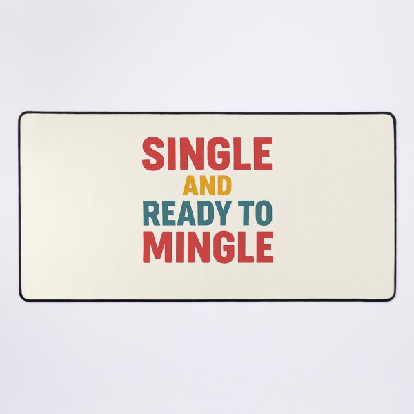 Item preview, Single and Ready to Mingle designed and sold by Vibrant Threads.