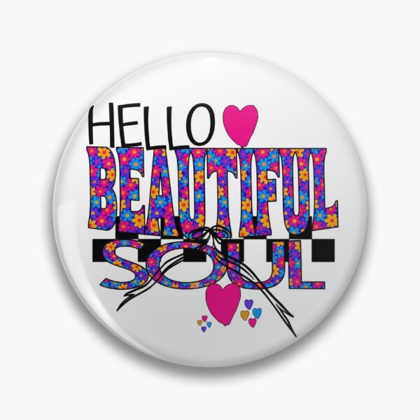 Item preview, Hello Beautiful Soul Floral Pattern Text  designed and sold by DivineHaven.