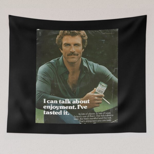 Item preview,  Selleck I Can Talk About Enjoyment I've Tasted It In Lots Of Places In Lots Of Ways Salem's One Of Them The Rich Tobacco Taste The Fresh Menthoi And The Box That's Enjoyment You Can Taste designed and sold by SabineBlondel.