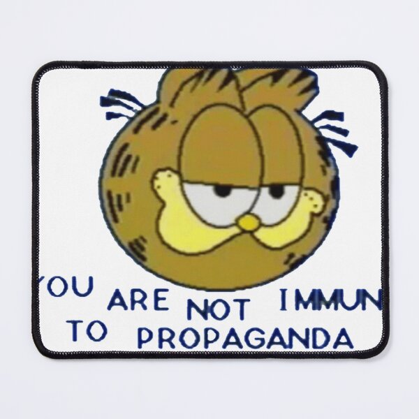 Item preview, You Are Not Immune To Propaganda designed and sold by DoloresGarcia.