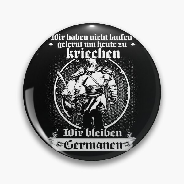 Item preview, wir haben nicht laufen gelernt um heute zu kriechen wir bleiben germanen  designed and sold by Carljonese.