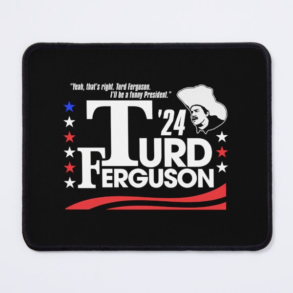 Item preview, Turd Ferguson For President Election 2028  designed and sold by RichardPichon.