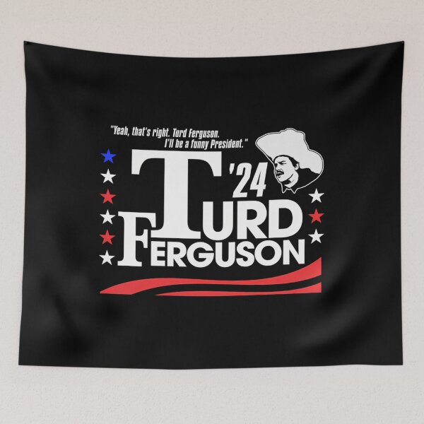 Item preview, Turd Ferguson For President Election 2028  designed and sold by RichardPichon.
