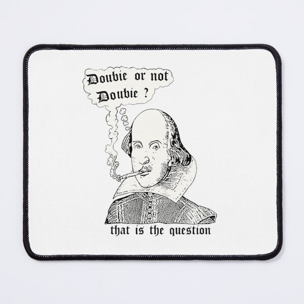 Item preview, Doobie Or Not Doobie Shakespeare designed and sold by Eusebiourner.