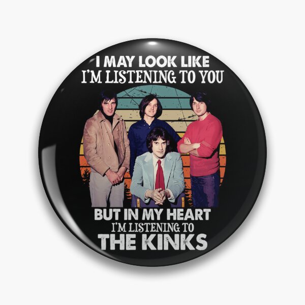Item preview, I May Look Like I'm Liste ning To You The Kinks                designed and sold by MayaKirby.
