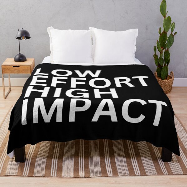 Item preview, Low effort high impact designed and sold by SWETA HALDER.