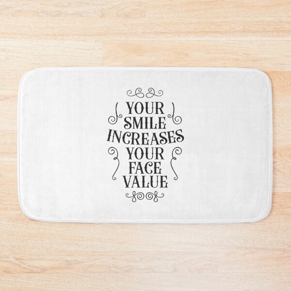 Item preview, Your Smile Increases Your Face Value  designed and sold by Vector-Artist.