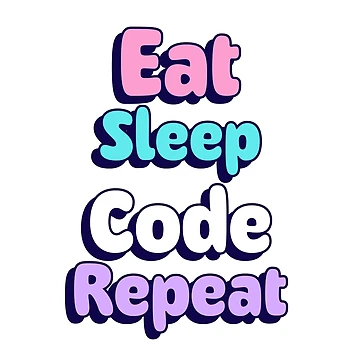 Artwork thumbnail, Eat Sleep Code Repeat – Funny Programmer Developer Coding Design by Ani-24