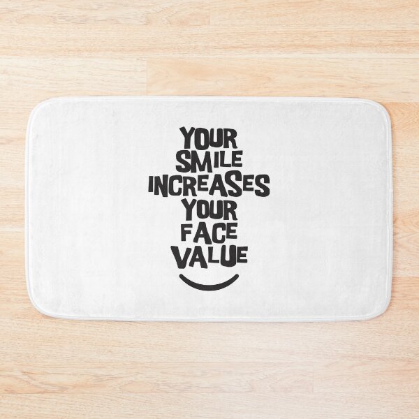 Item preview, Your Smile Increases Your Face Value 3 designed and sold by Vector-Artist.
