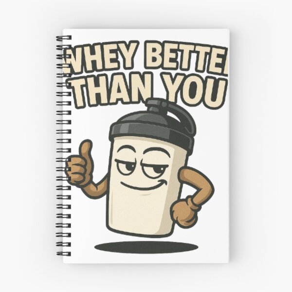 Item preview, WHEY BETTER THAN YOU designed and sold by Slvdrxx.