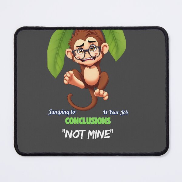 Item preview, Jumping to Conclusions – Funny Monkey Quote designed and sold by Red White Blue Studio.