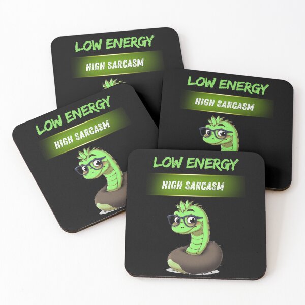 Item preview, Low Energy High Sarcasm – Funny Snake Quote designed and sold by Red White Blue Studio.