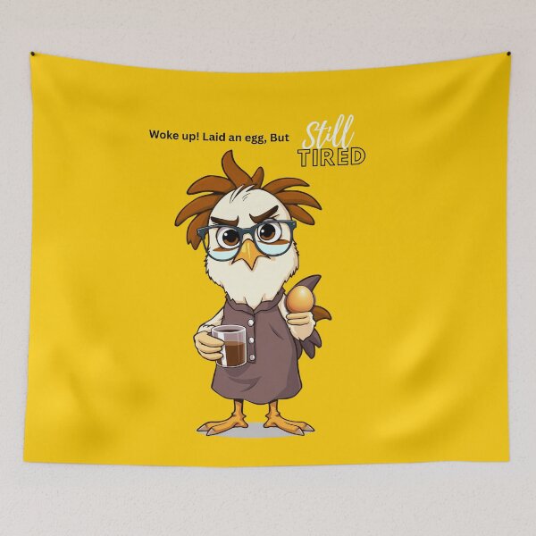 Item preview, Woke Up, Laid an Egg, Still Tired – Funny Chicken Quote designed and sold by Red White Blue Studio.