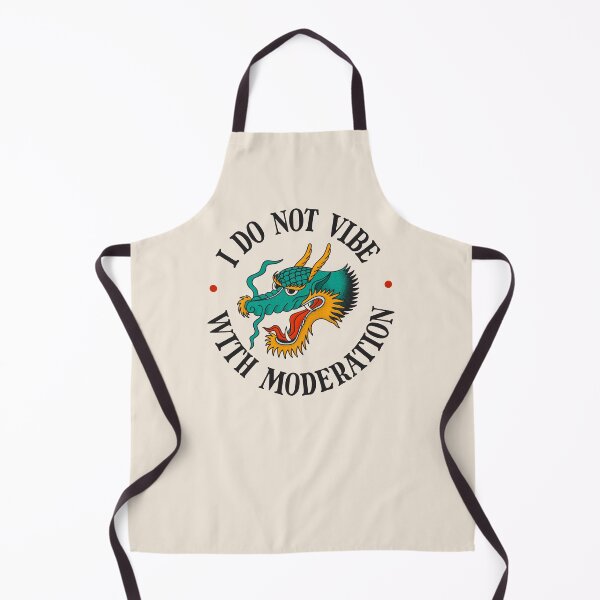 Item preview, I Do Not Vibe with Moderation - Funny Dragon Flash Art designed and sold by Picket Club.