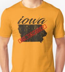 IOWA - NO VACANCY - HUMOROUS IOWA STATE DISTRESSED DESIGN Unisex T-Shirt