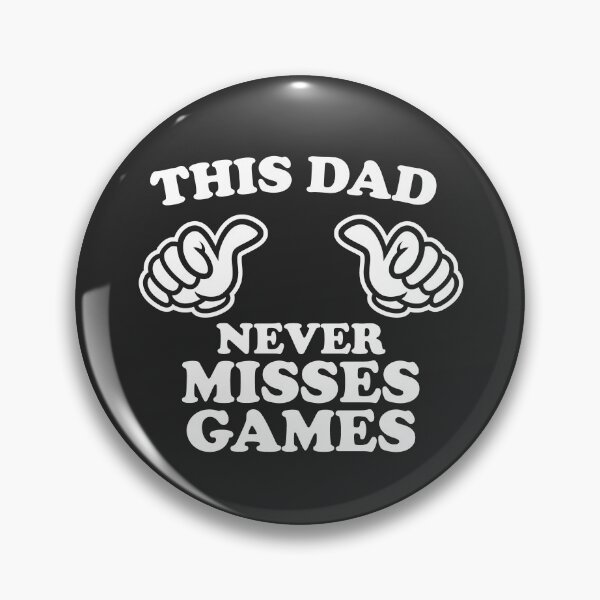 Item preview, This Dad Never Misses A Game designed and sold by shitpostee.