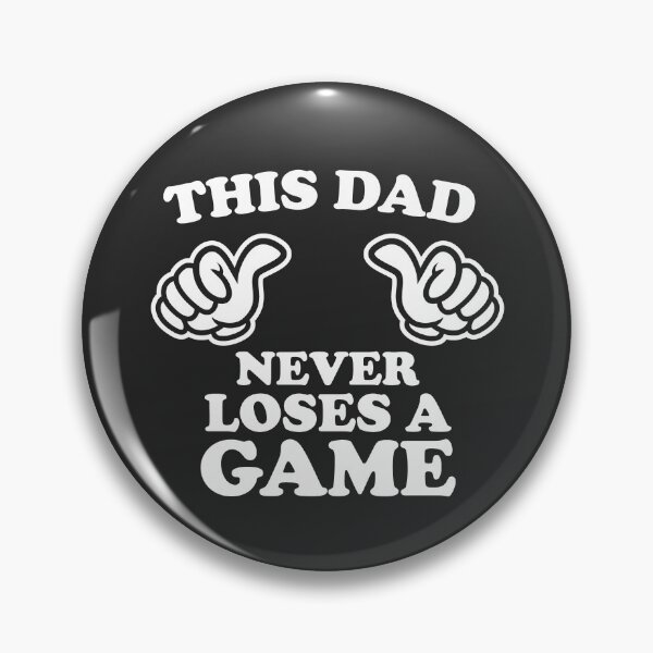 Item preview, This Dad Never Loses A Game designed and sold by shitpostee.