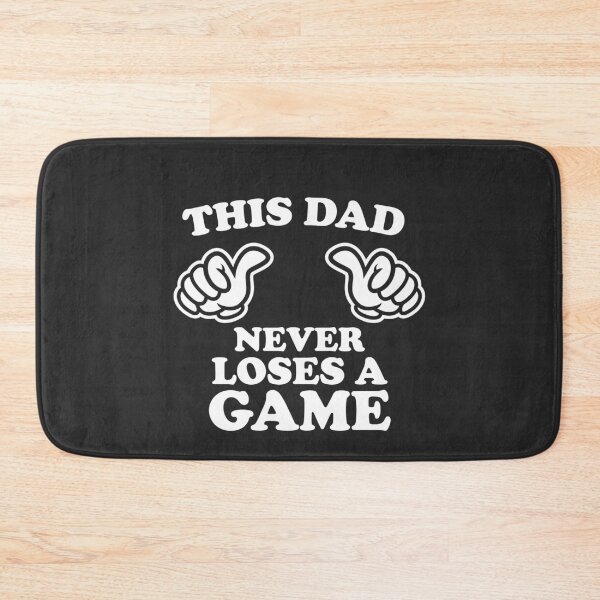 Item preview, This Dad Never Loses A Game designed and sold by shitpostee.