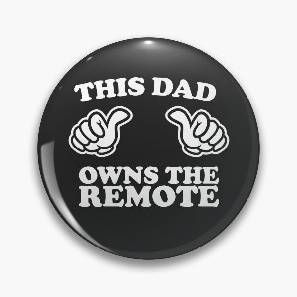 Item preview, This Dad Owns The Remote designed and sold by shitpostee.