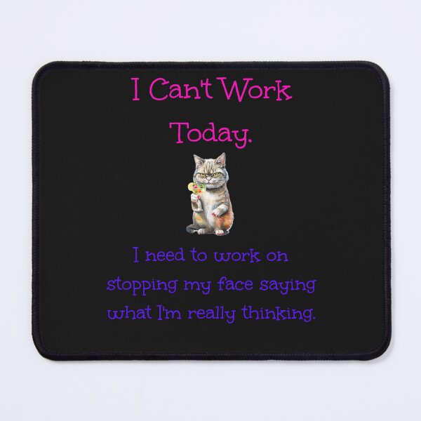 Item preview, I Can't Work Today" Grumpy Cat designed and sold by ArtisticDesignsbyLinda.