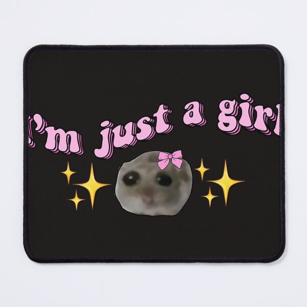 Item preview, Coquette Sad Hamster Meme Im Just A Girl Hamster designed and sold by AltovineStephen.
