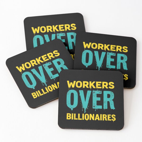 Item preview, Workers Over Billionaires – Bold Activist Statement designed and sold by Nest & Thread.