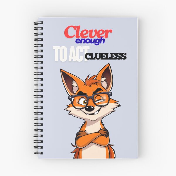 Item preview, Clever Enough to Act Clueless – Witty Sarcasm Quote designed and sold by Red White Blue Studio.