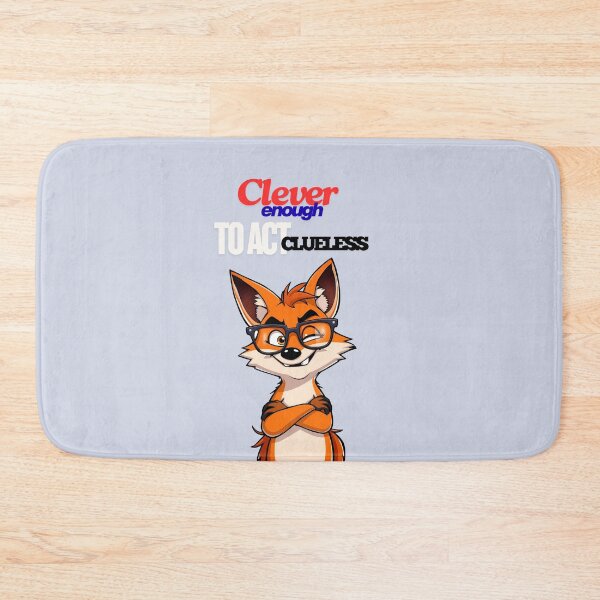 Item preview, Clever Enough to Act Clueless – Witty Sarcasm Quote designed and sold by Red White Blue Studio.
