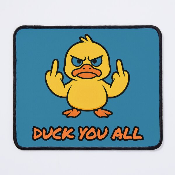 Item preview, Duck You All – Cool Sarcastic Design designed and sold by DanielBDesigns.