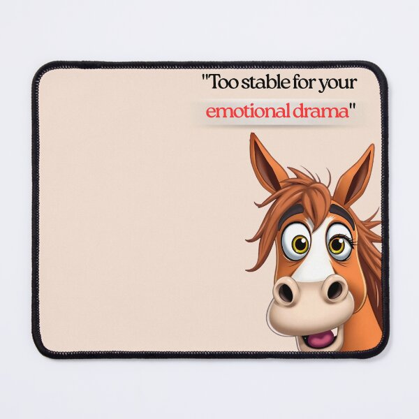 Item preview, Too Stable for Your Emotional Drama – Horse Quote Design designed and sold by Red White Blue Studio.