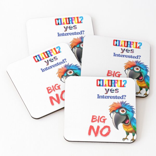 Item preview, Colorful Yes, Interested No – Parrot Quote Design designed and sold by Red White Blue Studio.