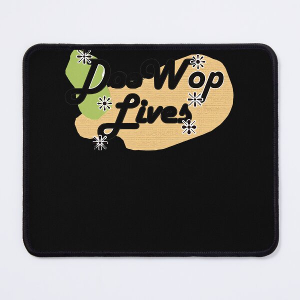 Item preview, Doo Wop Lives designed and sold by IgnaceBourget.