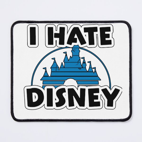 Item preview, I HATE DISNEY designed and sold by Simorgh11.