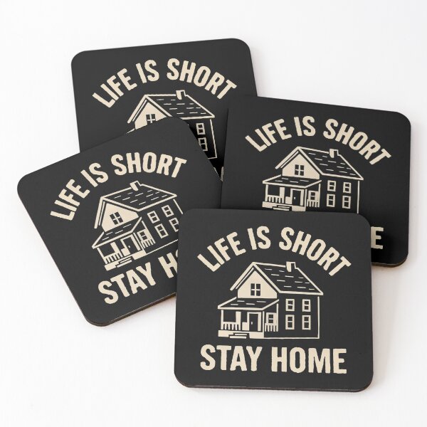Item preview, Life is Short Stay Home designed and sold by niclothing.