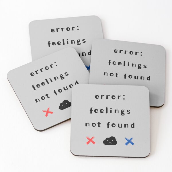 Item preview, Error: Feelings Not Found – Funny Computer-Inspired Design designed and sold by mintmono-studio.