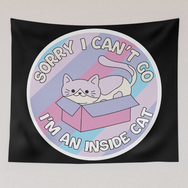 Item preview, Sorry I Can’t Go I’m an Inside Cat Funny Cat designed and sold by BrownHorse90s.