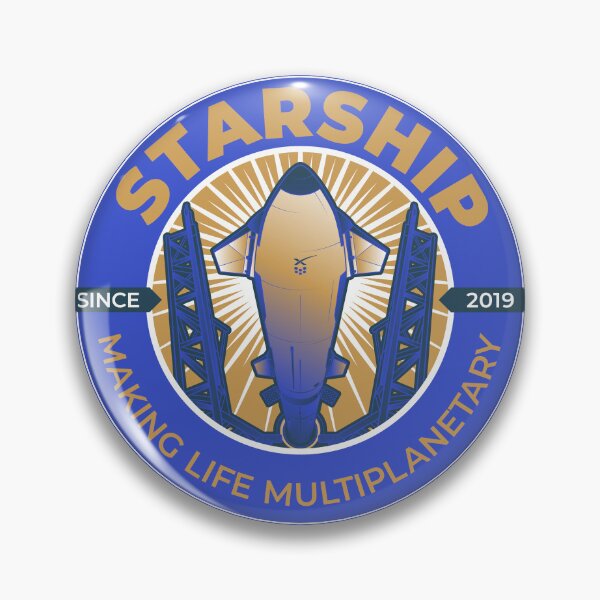 Item preview, SpaceX Starship. Making Life Multiplanetary. Commemorative Badge designed and sold by BGALAXY.