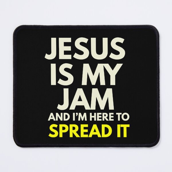 Item preview, Jesus is My Jam and I’m Here to Spread It Funny Gifts For Believers designed and sold by MoodInInk.