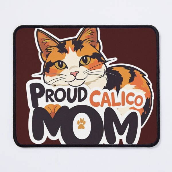 Item preview, Proud Calico Mom designed and sold by KraftyKandice.