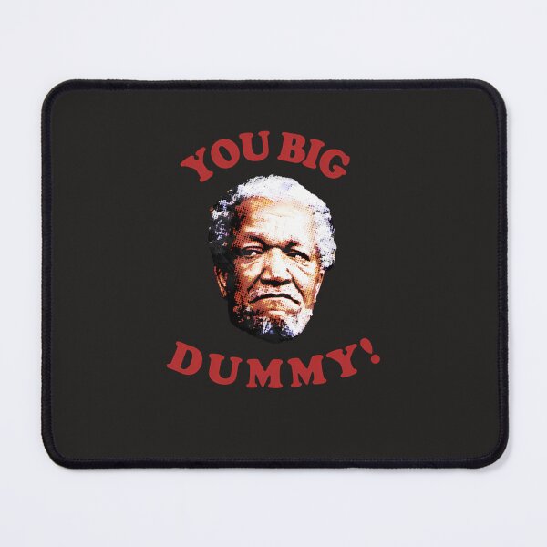 Item preview, Retro You Big Dummy Fred G. Sanford Ii designed and sold by hervarnhocai.