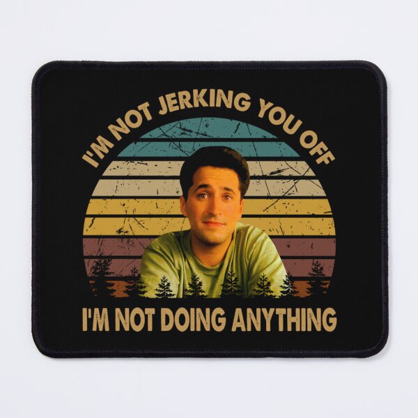 Item preview, I'm not jerking you off, i'm not doing anything   designed and sold by magudraahim3.
